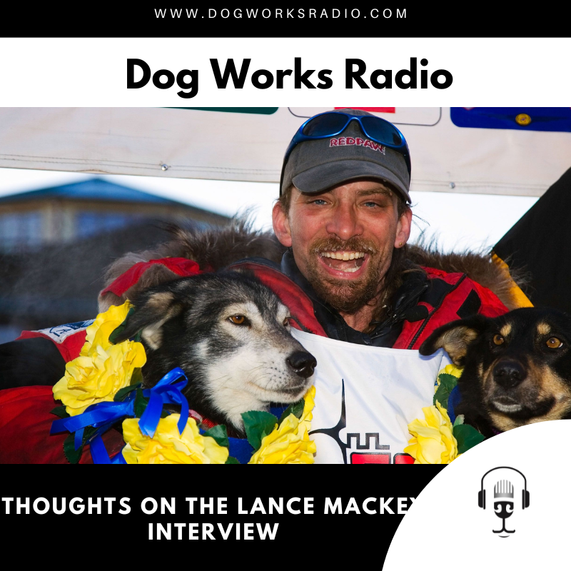 dog works radio lance Mackey