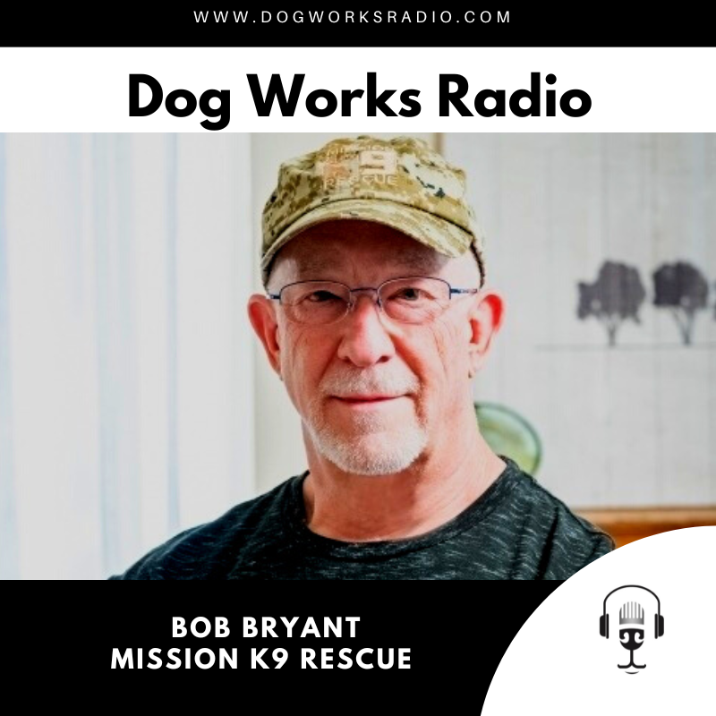 Mission K9 Rescue Bob Bryant